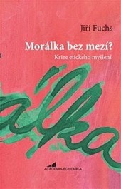 Morálka bez mezí?