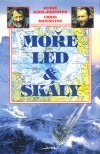 Moře, led & skály