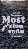 Most přes zlou vodu