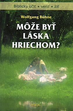 Môže byť láska hriechom?