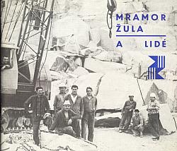 Mramor, žula a lidé