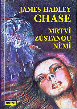 Mrtví zůstanou němí