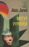 Mrtvý vypovídá