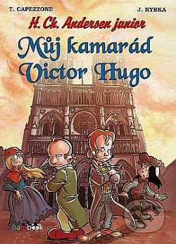 Můj kamarád Victor Hugo