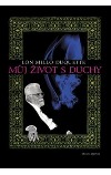 Můj život s duchy
