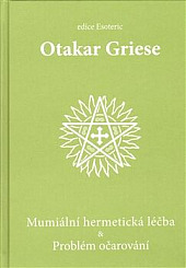 Mumiální hermetická léčba a Problém očarování