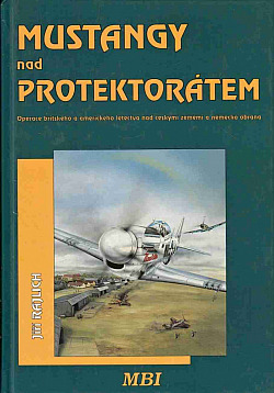 Mustangy nad protektorátem