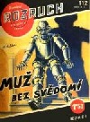 Muž bez svědomí