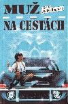 Muž na cestách