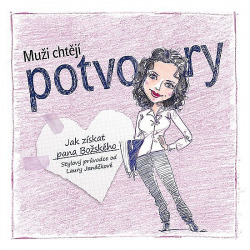 Muži chtějí potvory