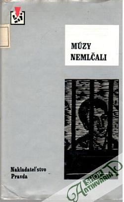 Múzy nemlčali