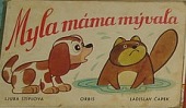 Myla máma mývala