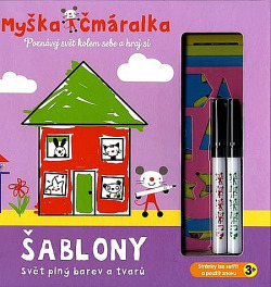 Myška Čmáralka: Šablony