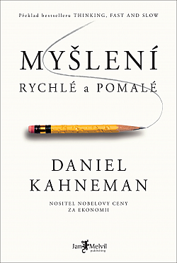 Myšlení: rychlé a pomalé