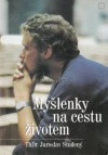 Myšlenky na cestu životem