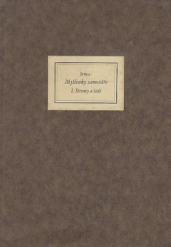 Myšlenky samotáře I. - Stromy a lidé