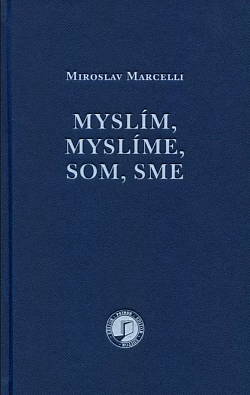 Myslím, myslíme, som, sme