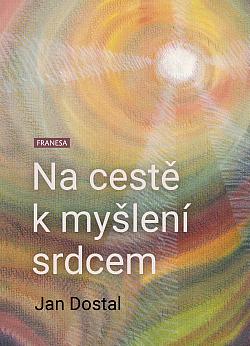 Na cestě k myšlení srdcem