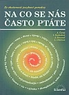 Na co se nás často ptáte