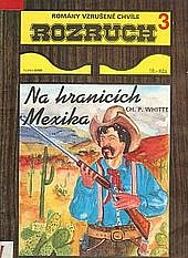 Na hranicích Mexika