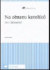 Na obranu katolíků