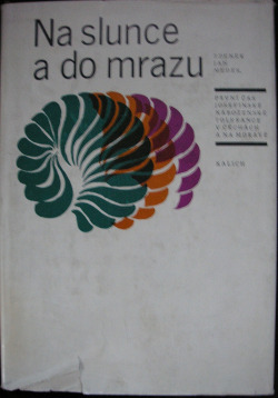Na slunce a do mrazu