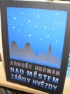 Nad městem zářily hvězdy