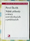 Náhlé příhody a úrazy cest dýchacích a polykacích