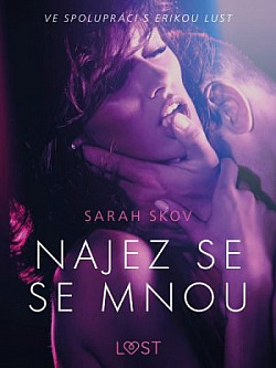 Najez se se mnou