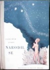 Narodil se