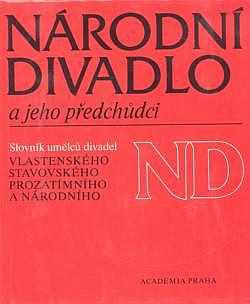 Národní divadlo a jeho předchůdci