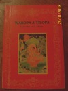 Náropa a Tilopa - Tantrická cesta adepta