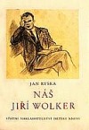Náš Jiří Wolker