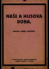 Naše a Husova doba