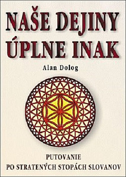 Naše dejiny  úplne inak