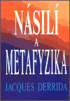 Násilí a metafyzika