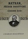 Nathan, předák squatterů / Záhrobní dluh