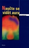 Naučte se vidět auru