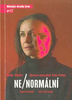 Ne/normální: Komorní muzikál (program)
