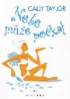 Nebe může počkat