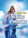 Nebíčko v papuľke