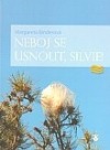 Neboj se usnout, Silvie!