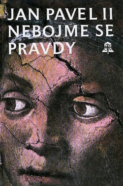 Nebojme se pravdy
