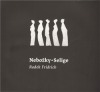 Nebožky / Selige