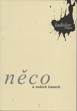 Něco o našich časech