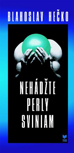Nehádžte perly sviniam