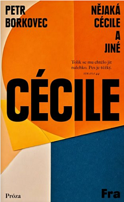 Nějaká Cécile a jiné
