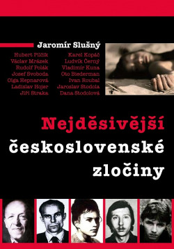 Nejděsivější československé zločiny