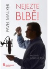 Nejezte blbě!