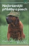 Nejkrásnější příběhy o psech